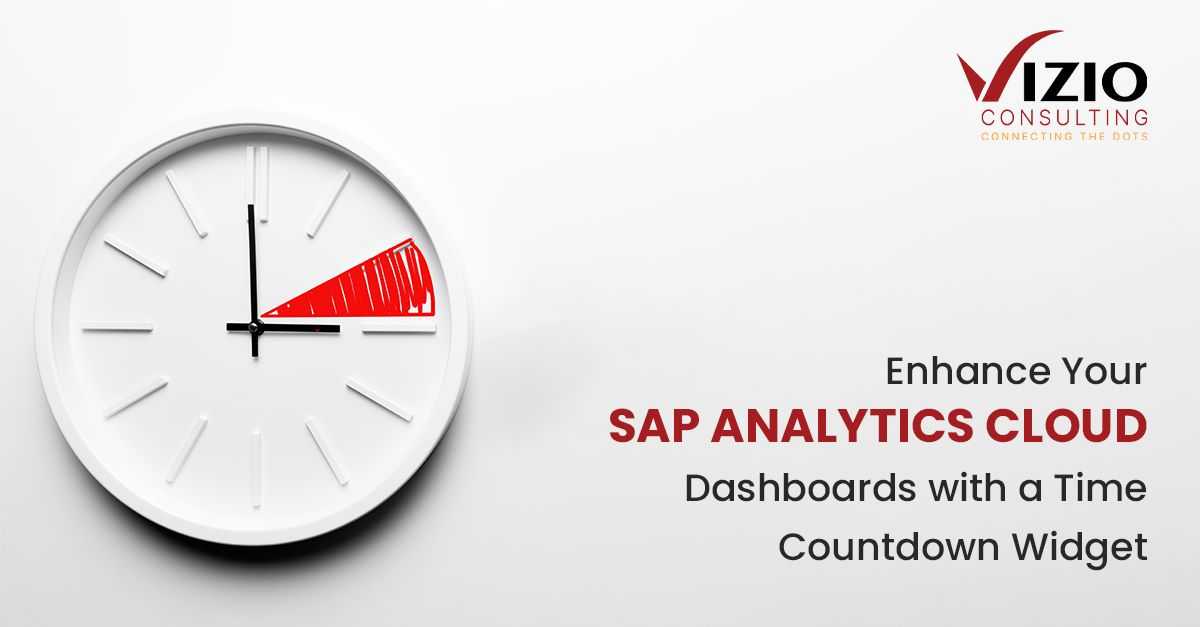 Enhance Your SAP Analytics Cloud Dashboards with a Time Countdown Widget