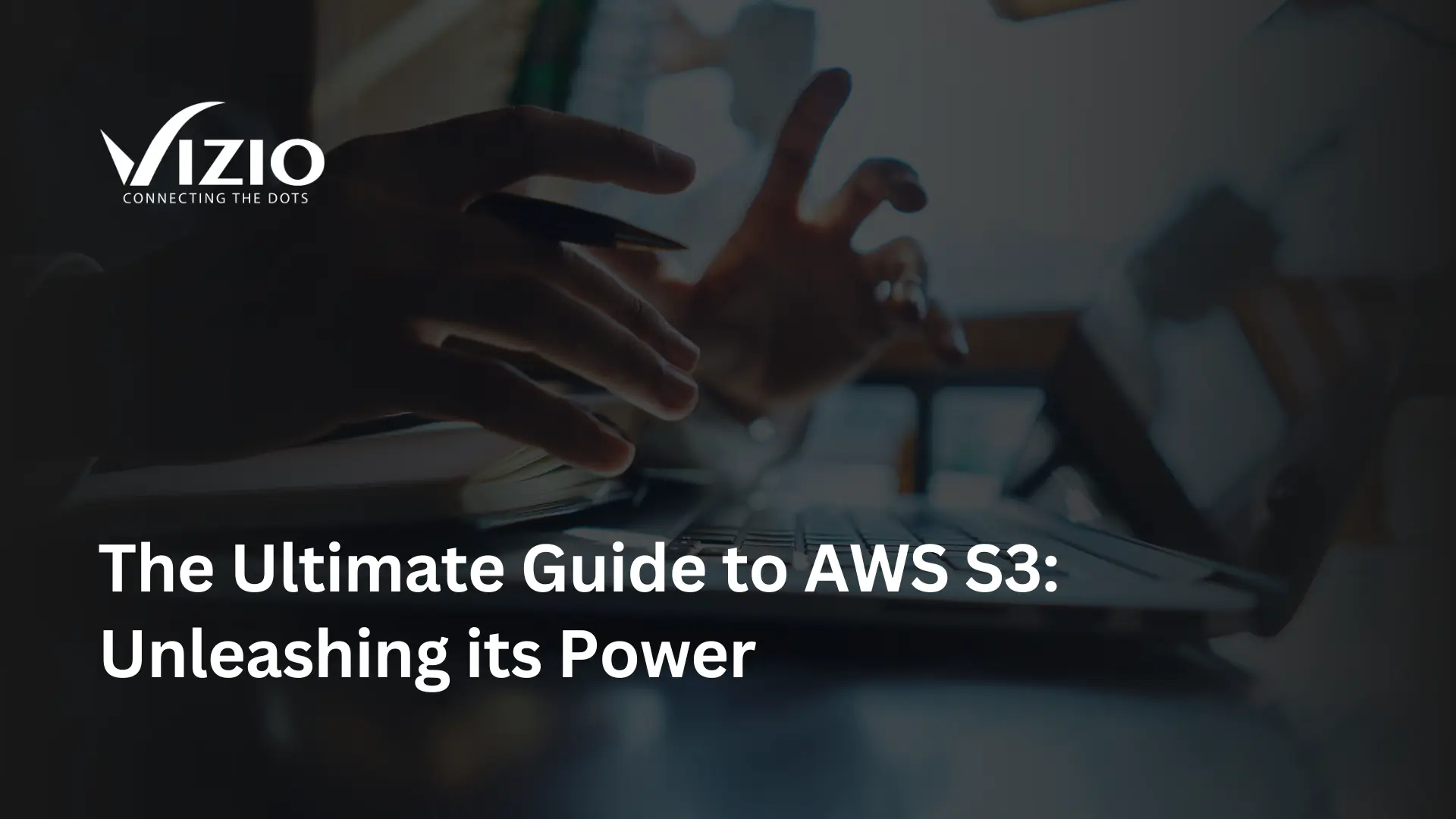 The Ultimate Guide to Simple Storage Service (AWS S3)