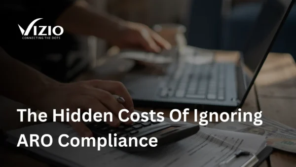 The Hidden Costs Of Ignoring ARO Compliance Hidden Costs Of Ignoring ARO Compliance the Code What CFOs Must Know About ARO Automation The Hidden Costs Of Ignoring ARO Compliance