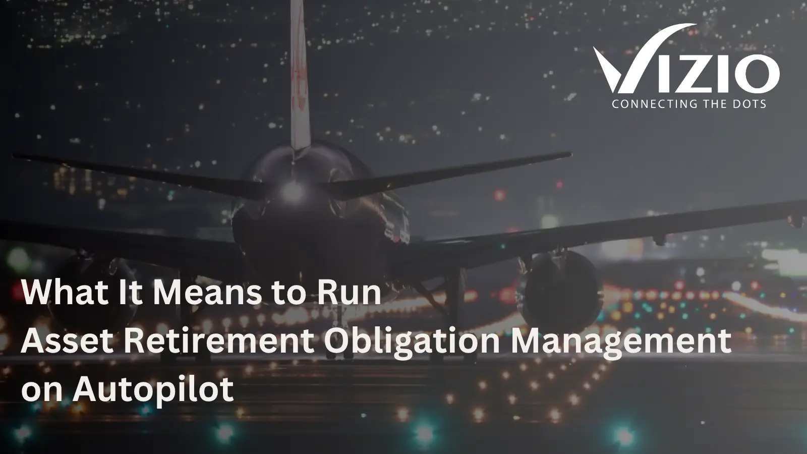 Asset Retirement Obligation at VIZIO Consulting